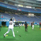 オリックスVS.千葉ロッテ 野球観戦 2007年5月9日(水) 京セラドーム大阪 （千葉ロッテの練習を見学）